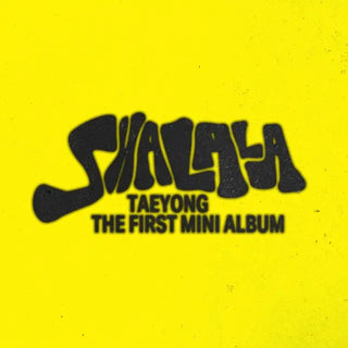 TAEYONG - 1st Mini Album [SHALALA]